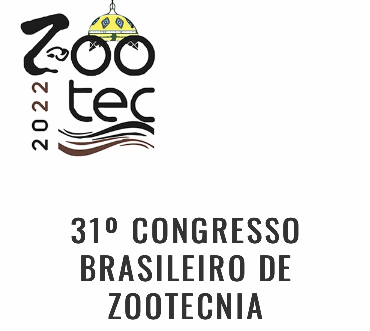 31 Congresso Brasileiro de Zootecnia - ZOOTEC 2022 será realizado de 24 a 27 de maio
