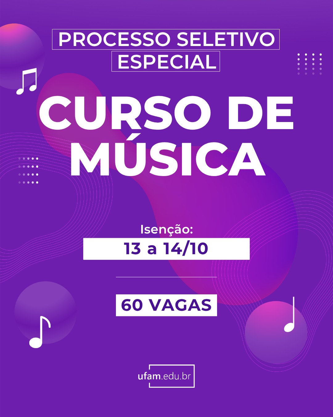 PSEMus 2027 oferta 60 vagas para cursos de licenciatura e bacharelado em Música