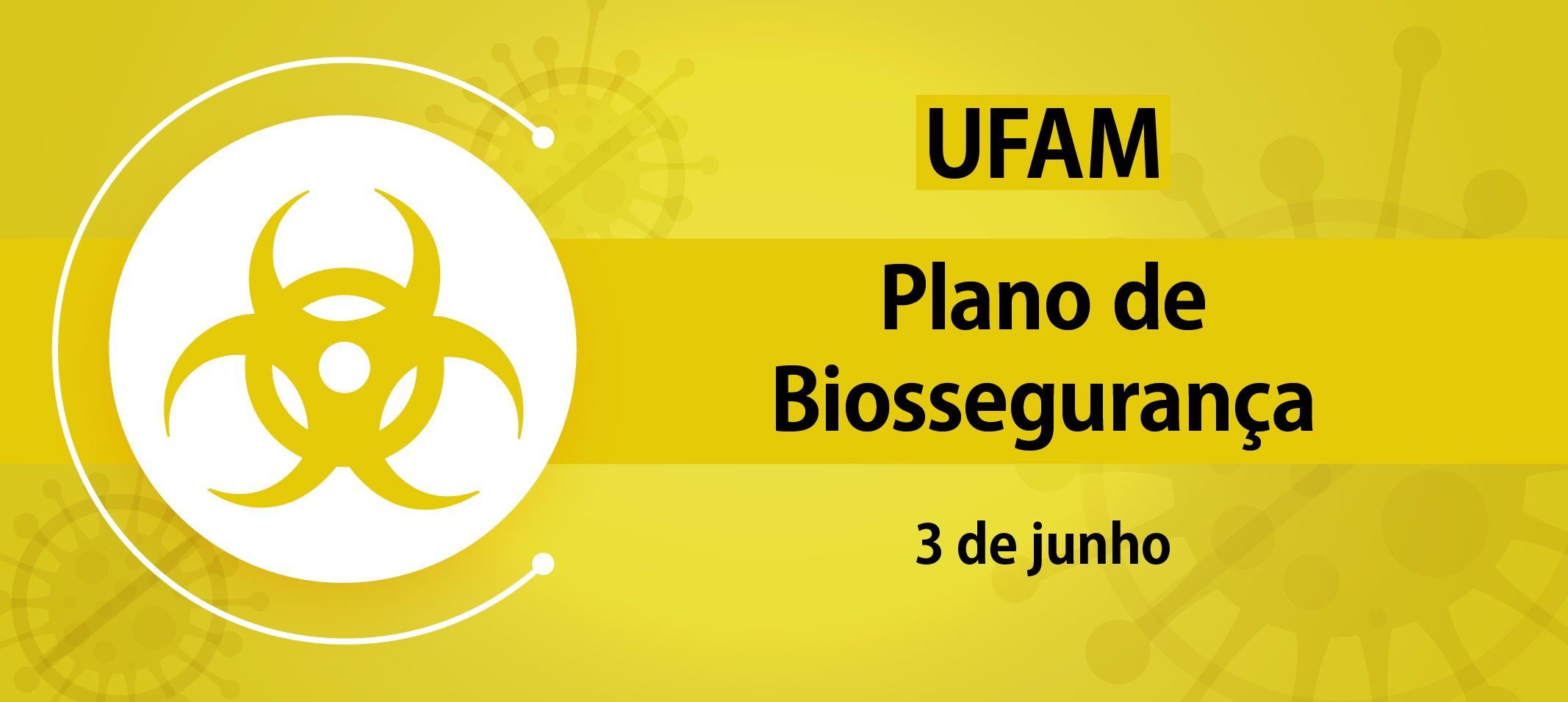 Proplan prepara Plano de Biossegurança para apresentar ao Comitê Interno de Enfrentamento ao Coronavírus da Ufam