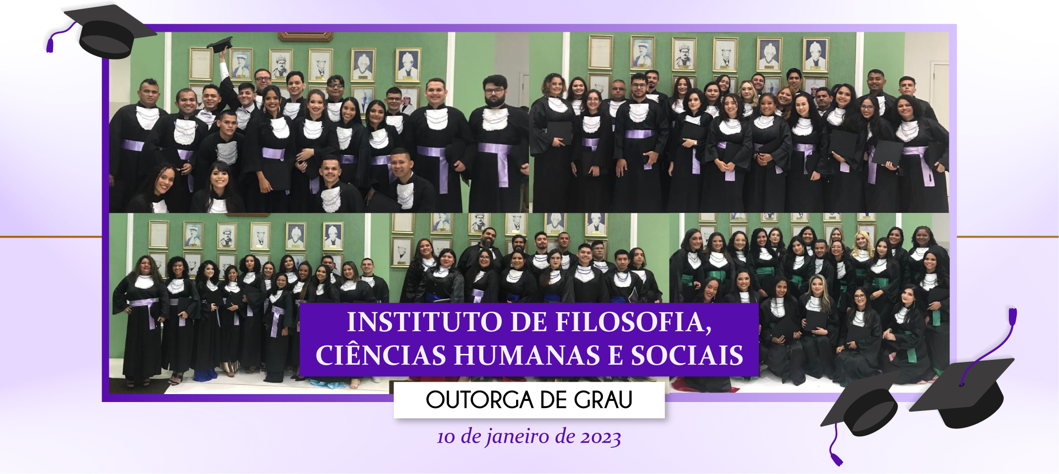 Ufam outorga grau a 95 finalistas do Instituto de Filosofia, Ciências Humanas e Sociais (IFCHS)