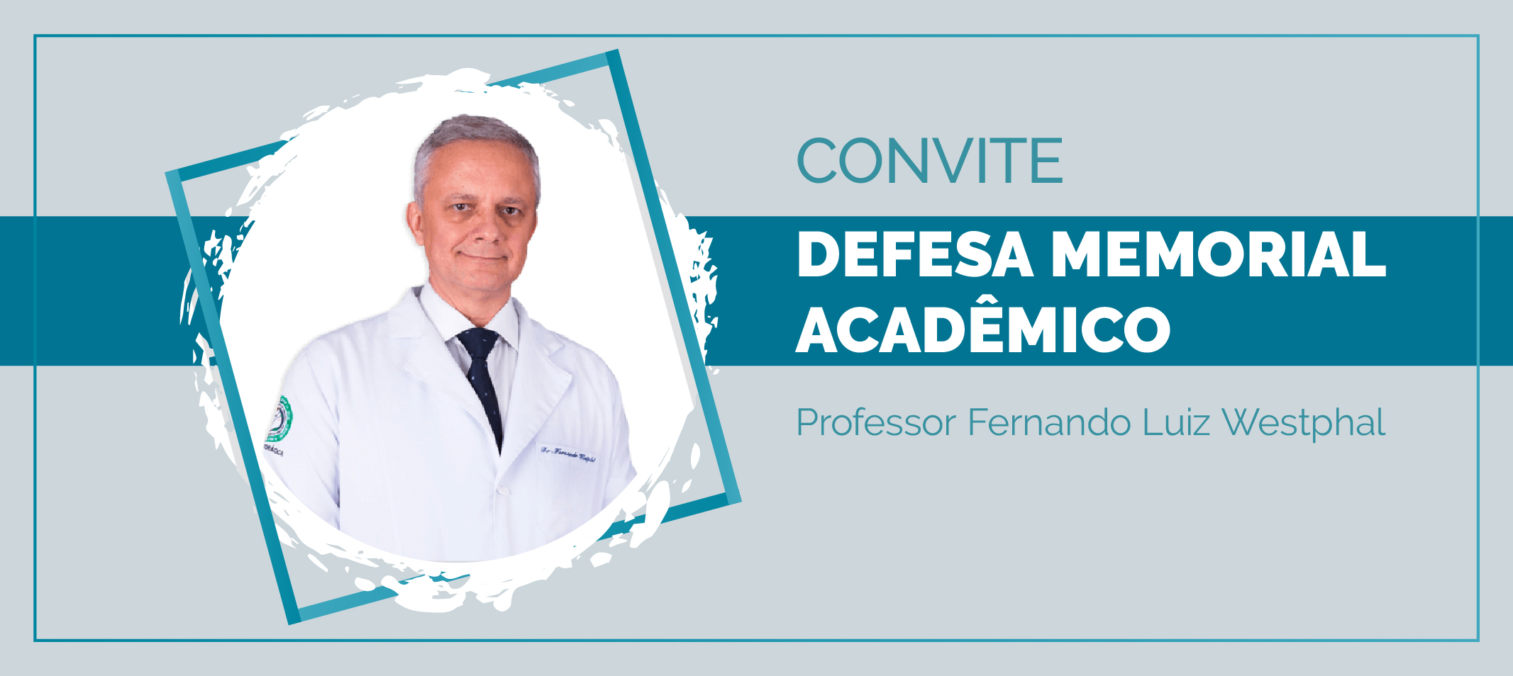 Professor Fernando Luiz Westphal, da Faculdade de Medicina, defende Memorial Acadêmico na quarta-feira, 17