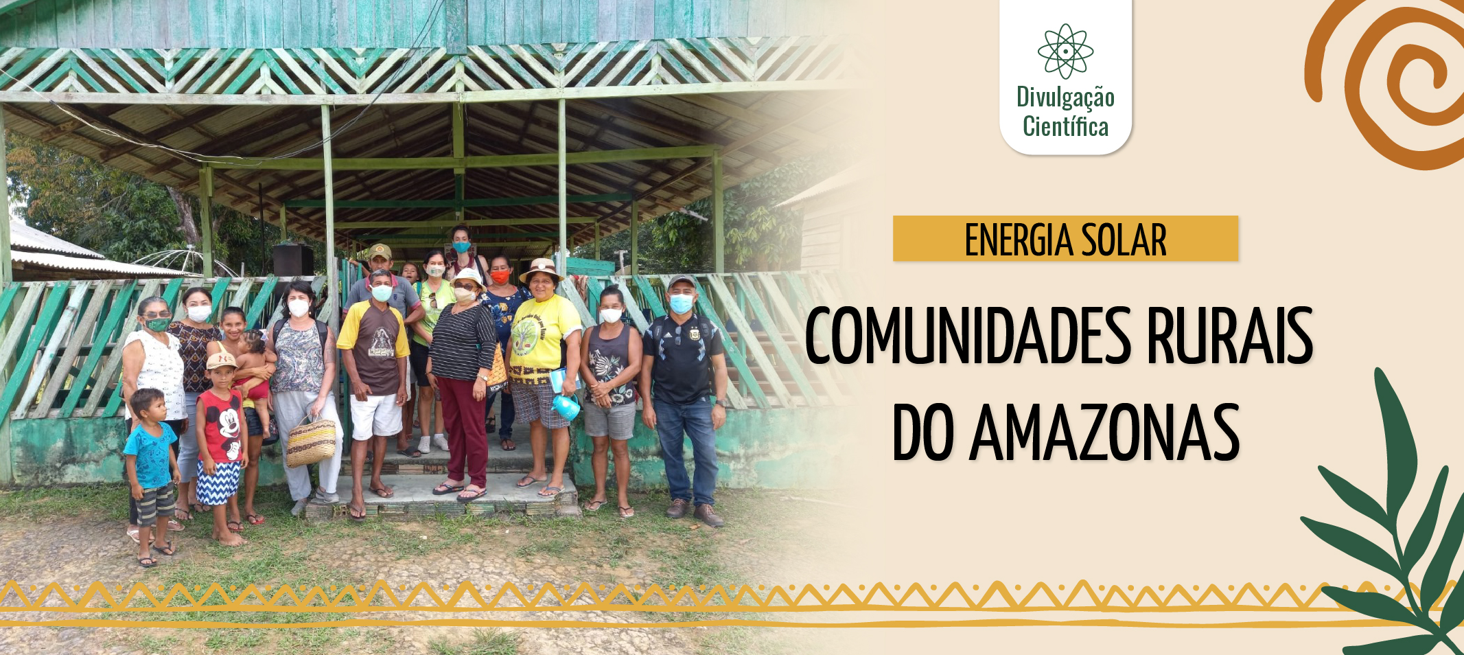 Pesquisa da Ufam faz diagnóstico e inventário sobre potencialidades comunitárias para aquisição de energia solar em cinco comunidades rurais do Amazonas