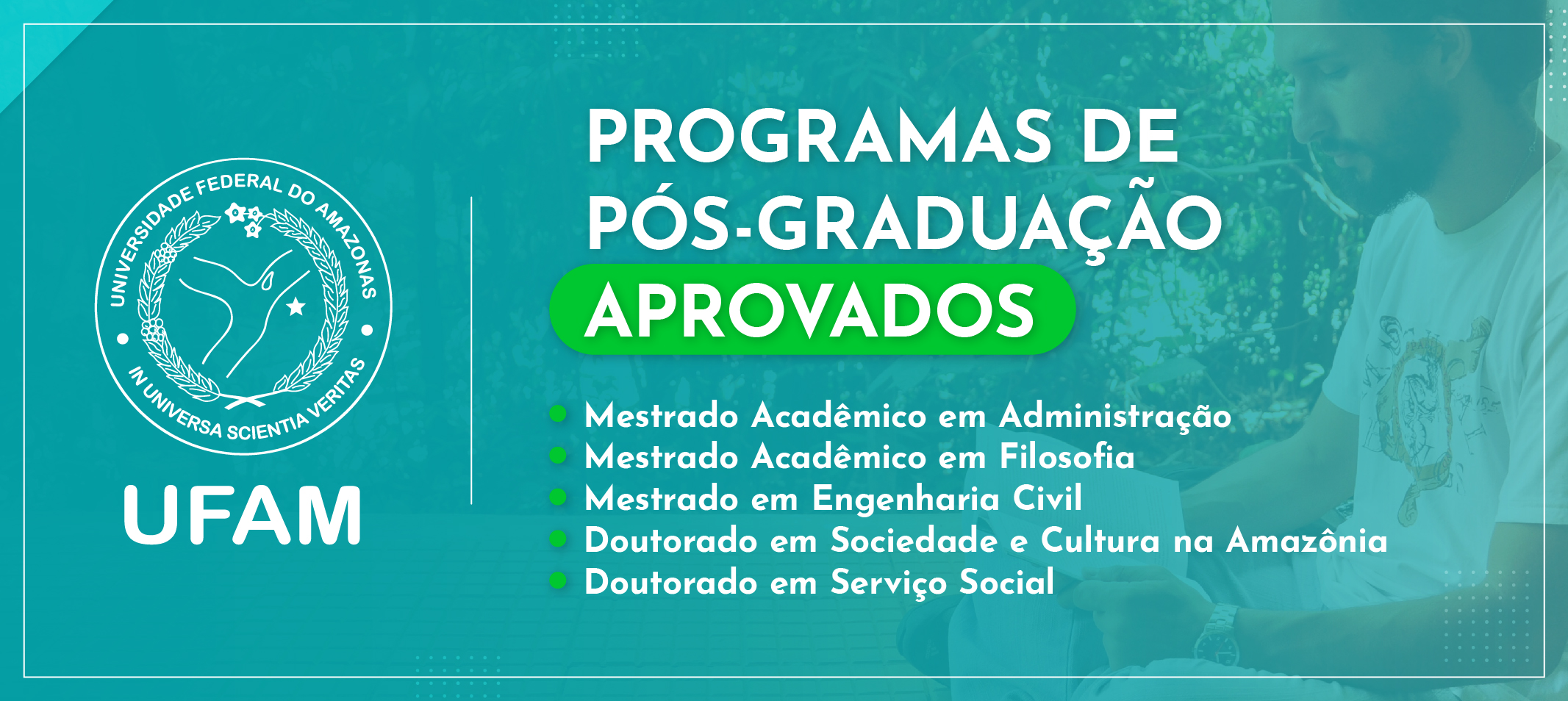 Ufam tem aprovação para três cursos de mestrado e dois de doutorado