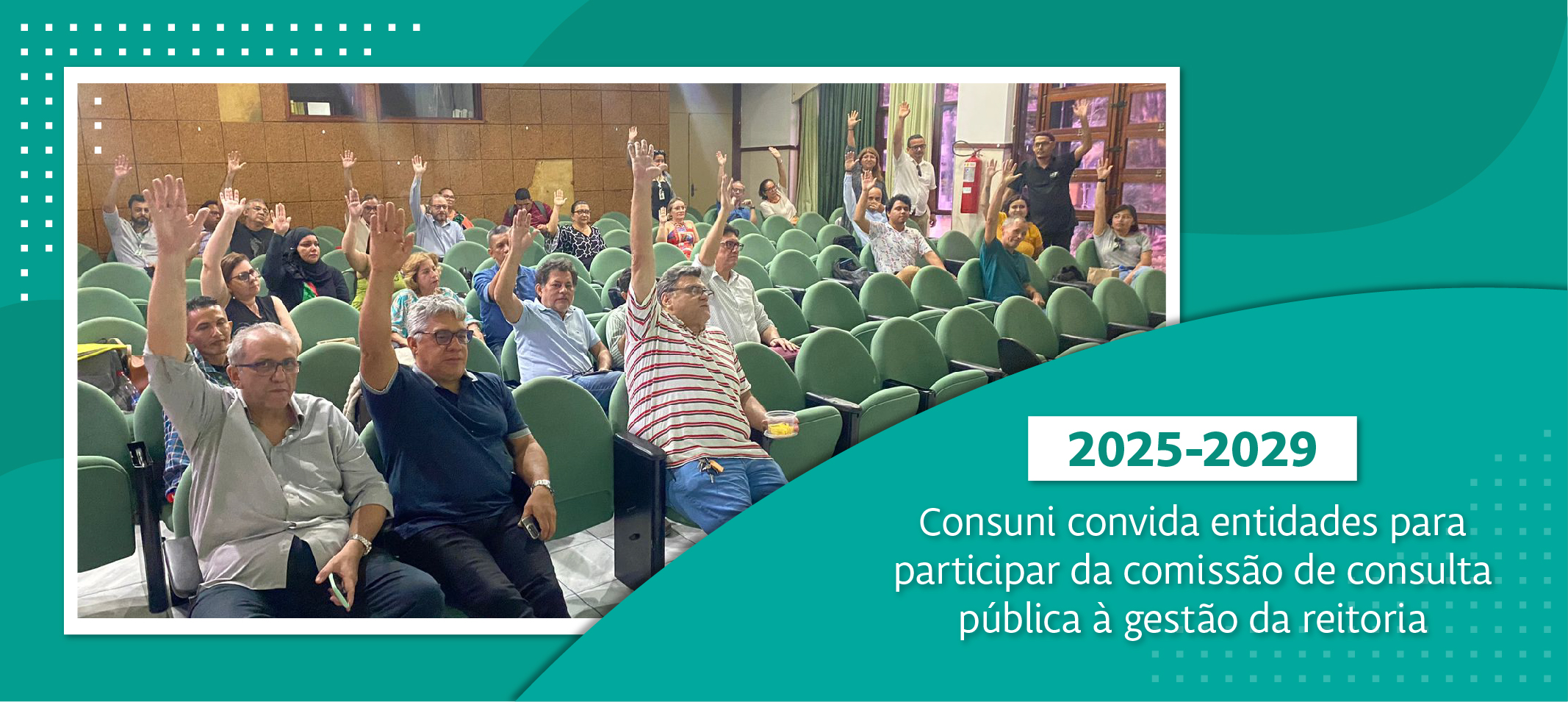 Conselho Universitário convida entidades representativas dos segmentos da Universidade para participar da comissão de consulta pública à gestão da reitoria da Ufam, quadriênio 2025-2029