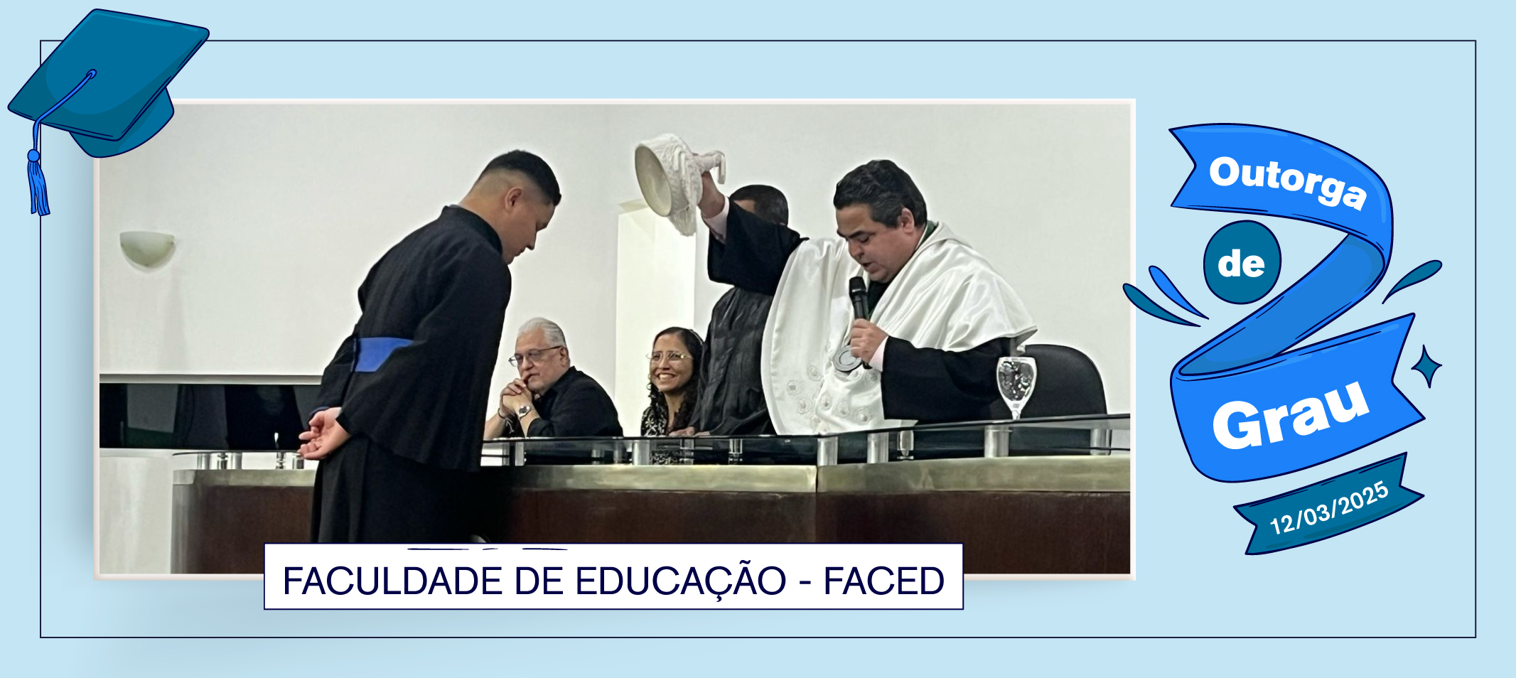 Universidade entrega quase 70 pedagogos em outorga de grau da Faced