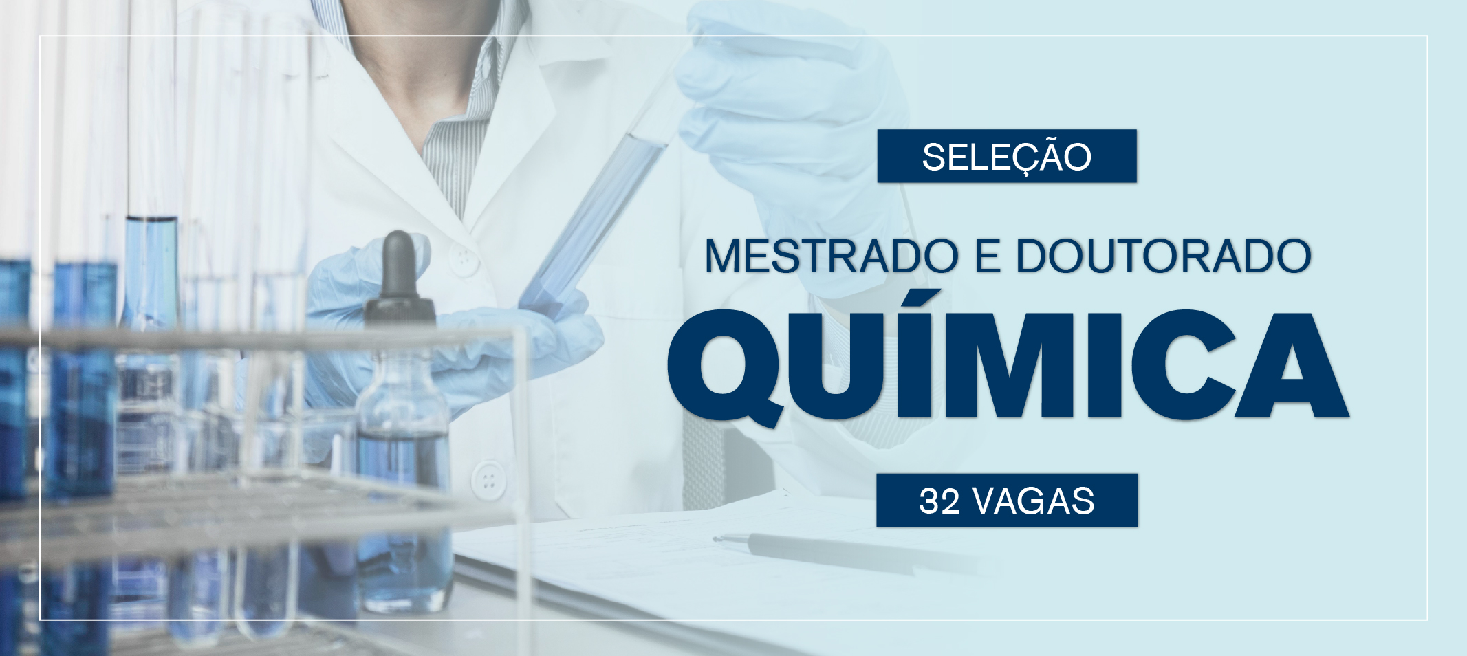 Ufam publica edital de seleção para mestrado e doutorado em Química