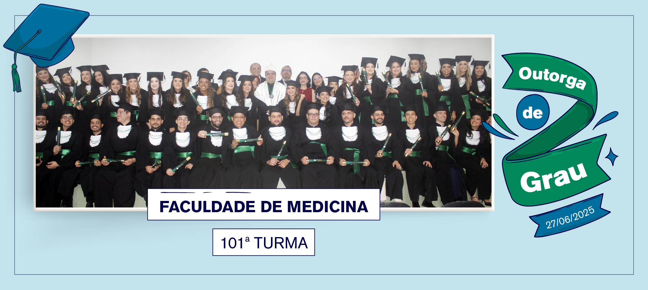 Turma 101 da Faculdade de Medicina recebe outorga de grau