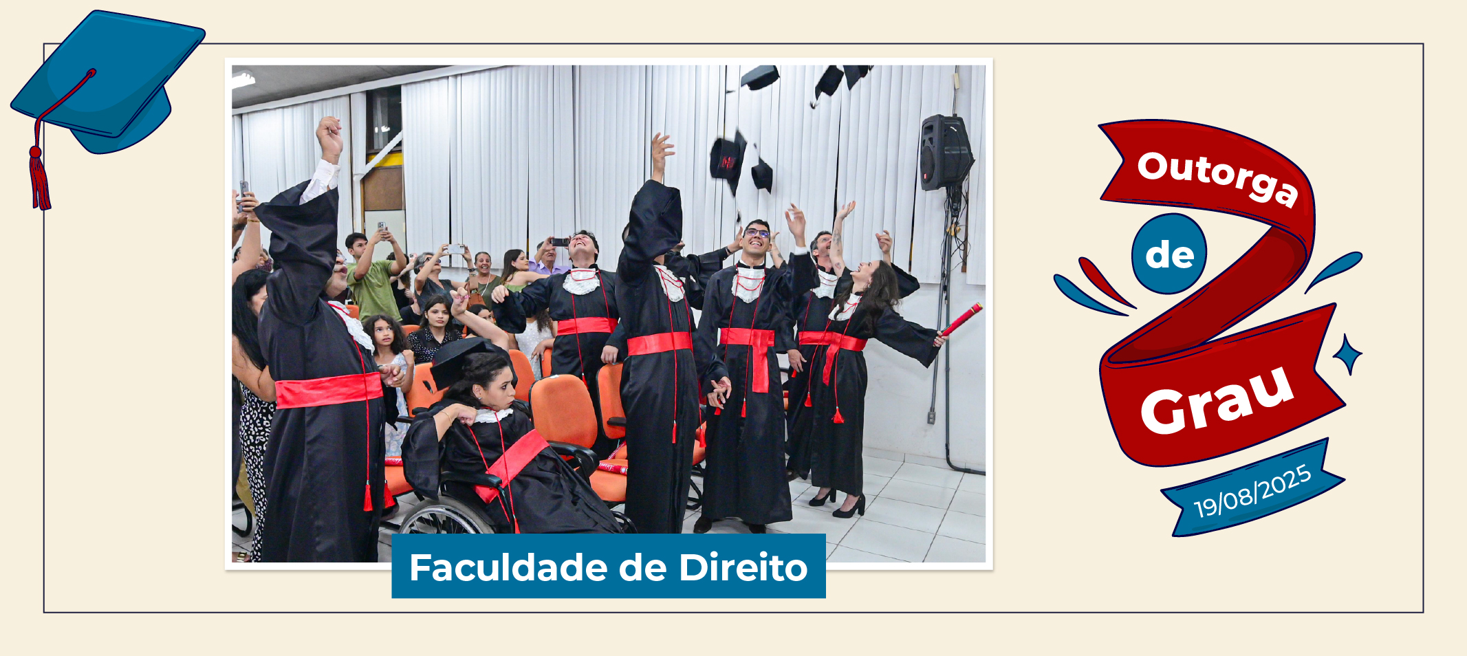 Colação de grau da Faculdade de Direito celebra conquista dos novos profissionais