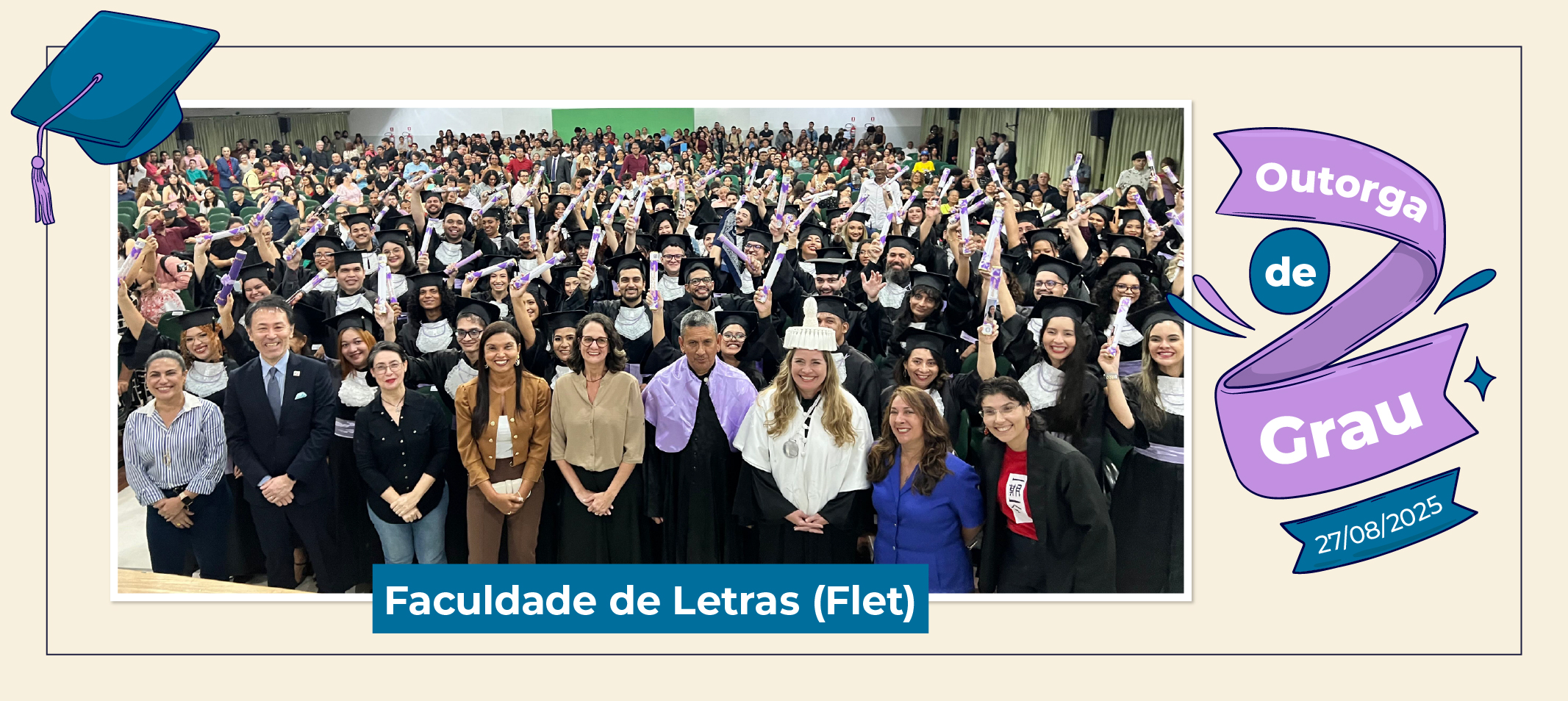 Faculdade de Letras realiza colação de grau de 72 formandos de 6 cursos