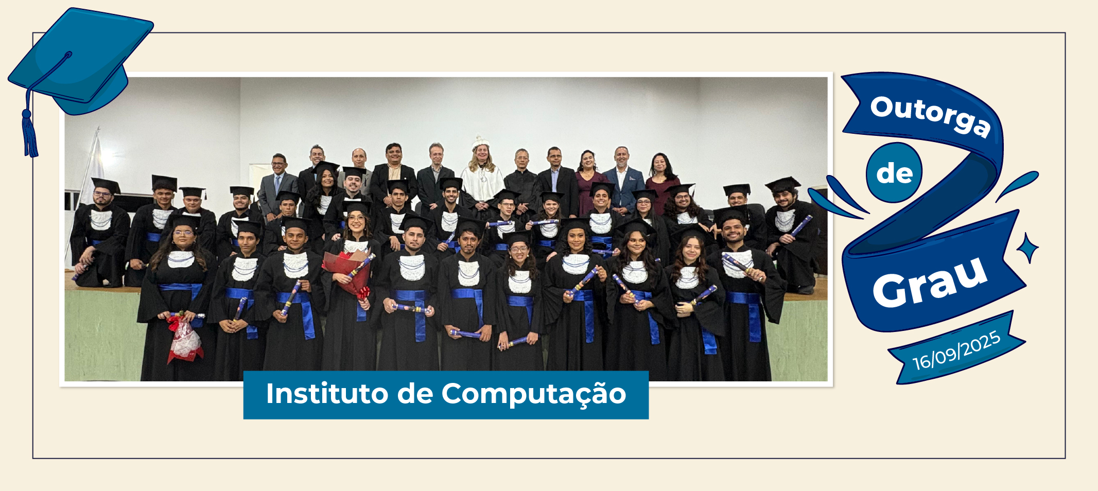 Ufam outorga grau para 27 formandos do Instituto de Computação (IComp)