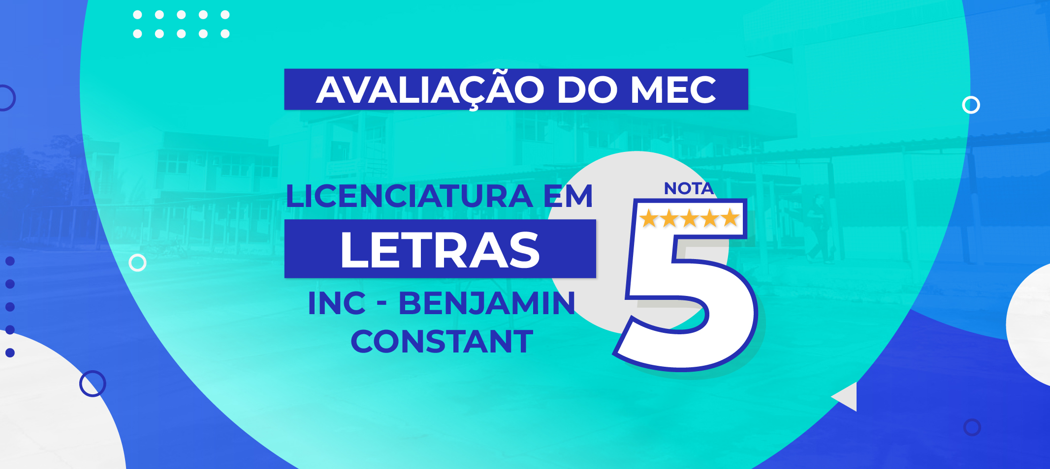 Curso de Letras do INC conquista conceito máximo do MEC
