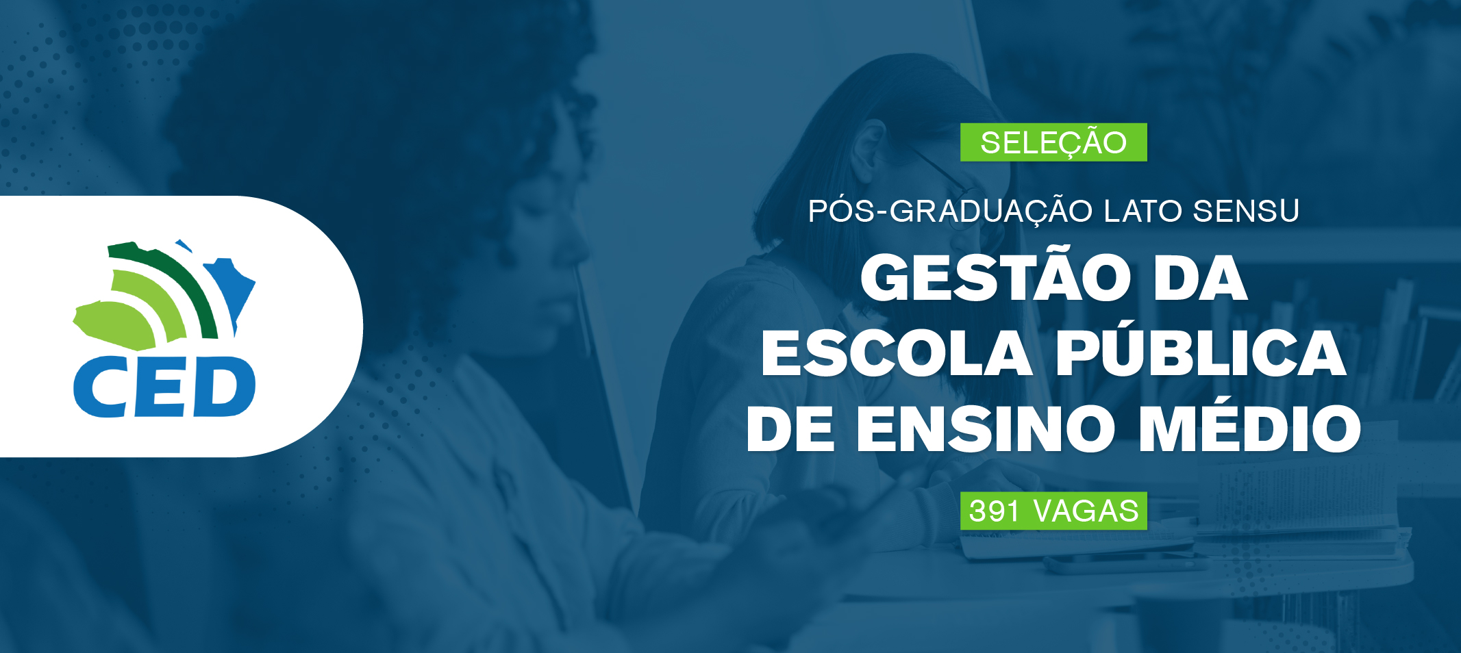 391 vagas - Curso de Especialização em Gestão da Escola Pública de Ensino Médio (Gepem), na modalidade de Educação a Distância (EaD), abre inscrições entre os dias 8 e 21 de setembro