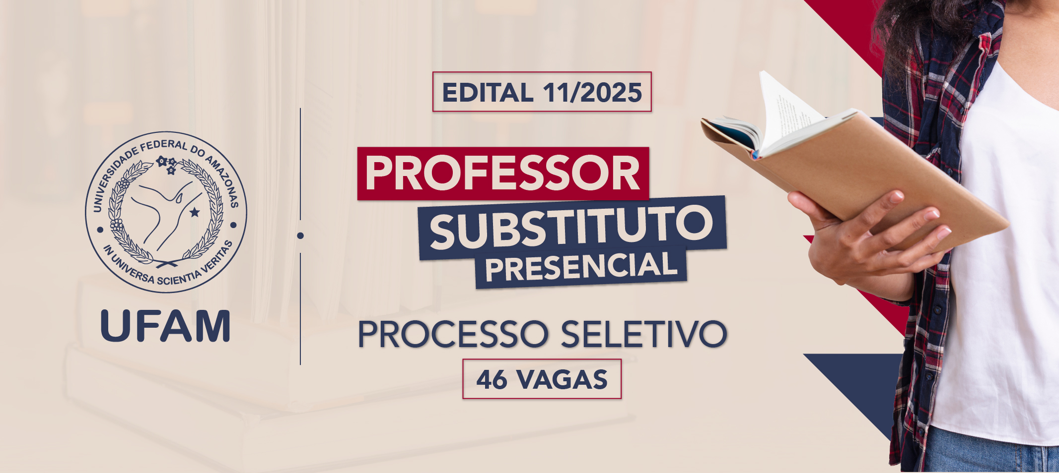 Ufam abre processo seletivo para professor substituto com 46 vagas