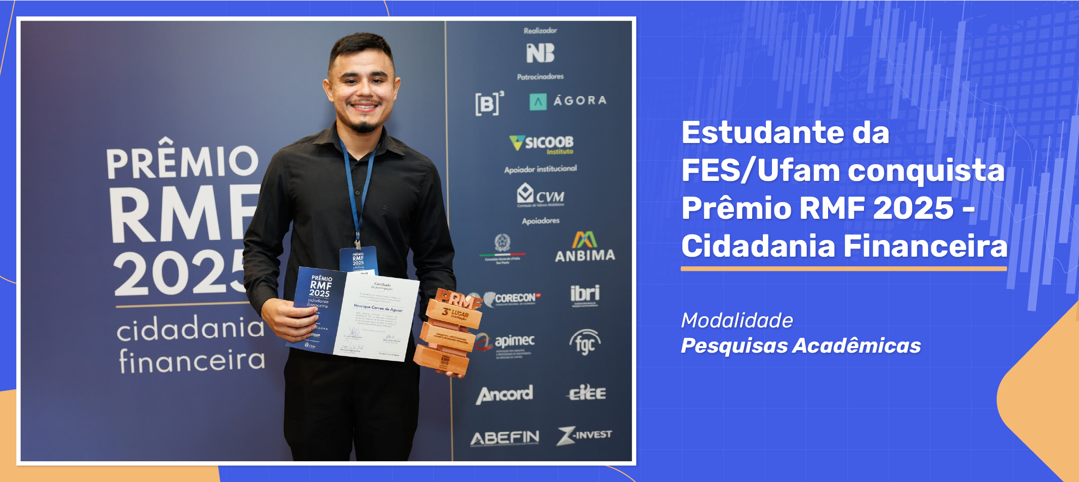 Henrique Aguiar, venceu o terceiro lugar do Prêmio de Cidadania Financeira, promovido pelo Instituto Norberto Bobbio