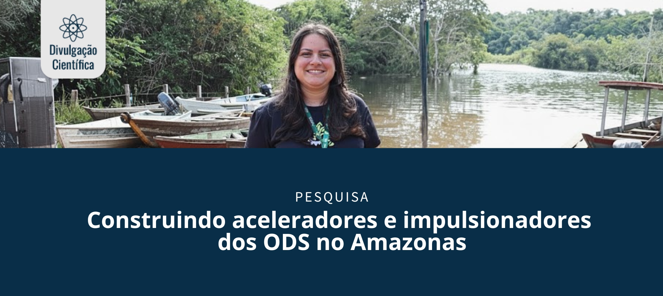 Pesquisadora da Ufam, professora Marília Gabriela Rezende cria matrizes capazes de acelerar o alcance dos ODS na Amazôni