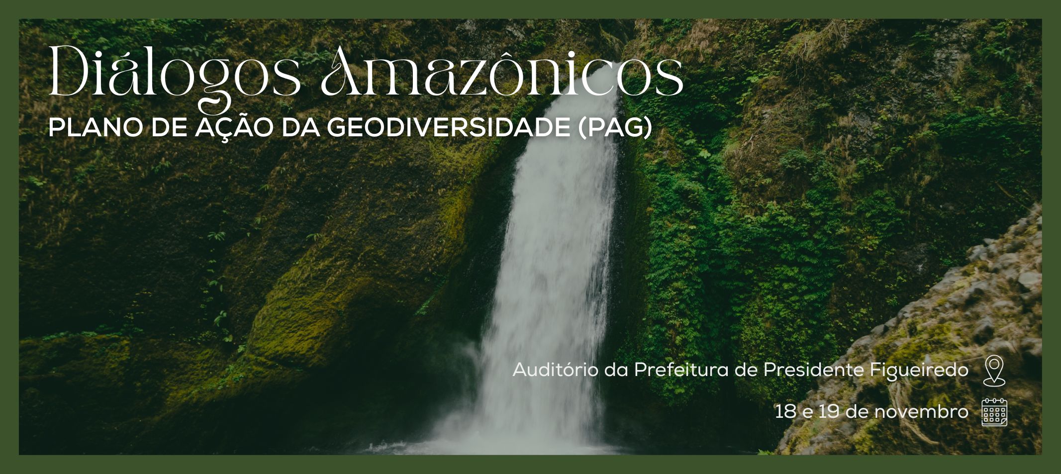 O futuro da geodiversidade local está na pauta do encontro que reúne pesquisadores, autoridades e a comunidade de Presidente Figueiredo