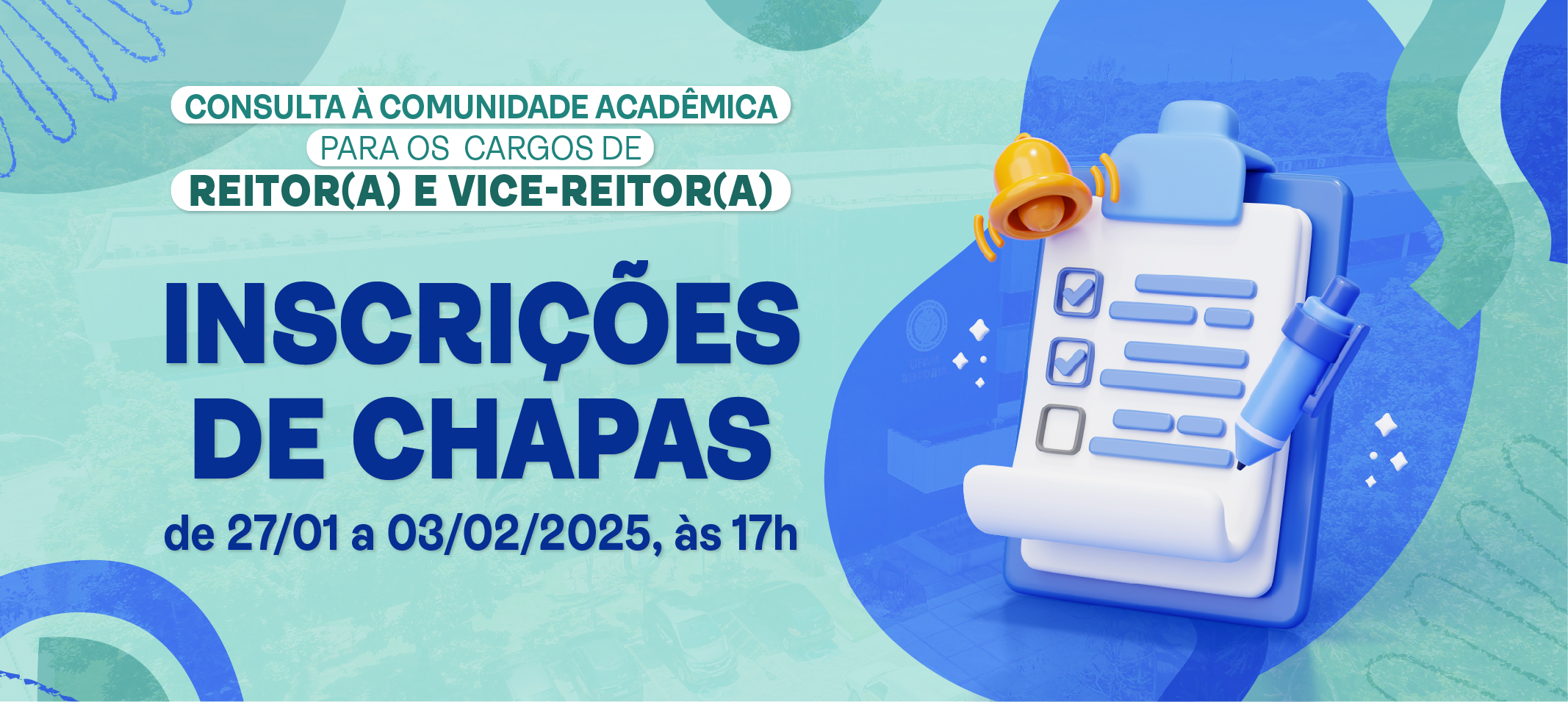 Comissão de Consulta à Comunidade Universitária divulga Edital 001/2025 de abertura de inscrição de chapas aos cargos de reitor(a) e vice-reitor(a) - quadriênio 2025-2029