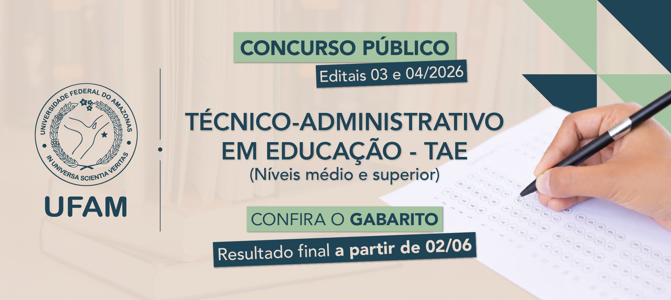 Concurso público para carreira TAE - Ufam divulga gabarito definitivo e resultado final sai a partir de 2 de junho