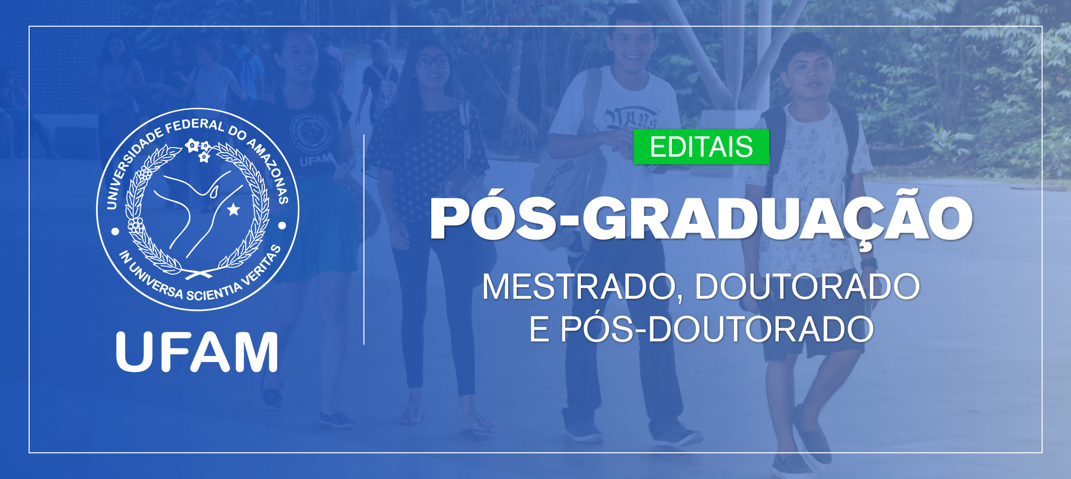 Programas de pós-graduação da Ufam realizam seleções de novas turmas