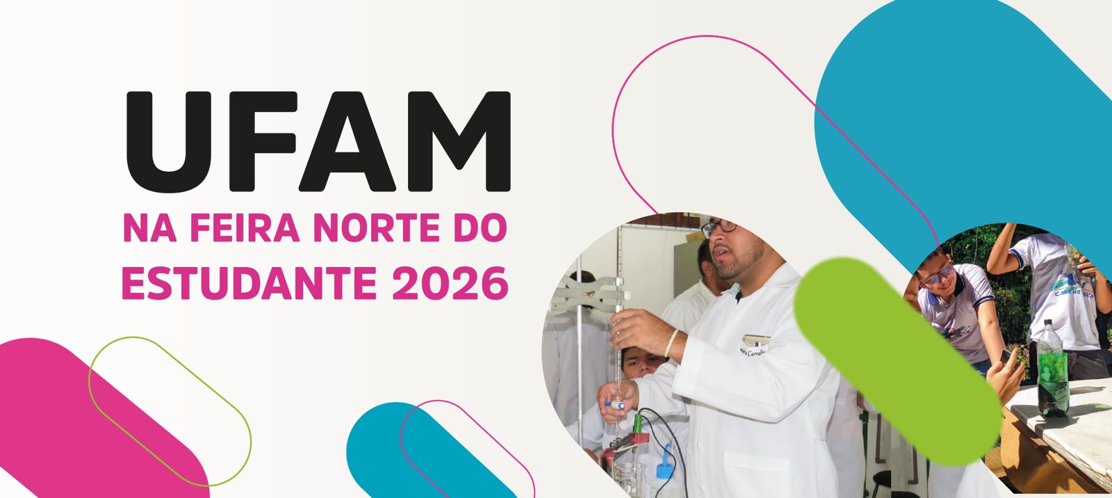Ufam apresenta cursos, projetos e oportunidades acadêmicas na Feira Norte do Estudante entre os dias 23 e 25 de setembro