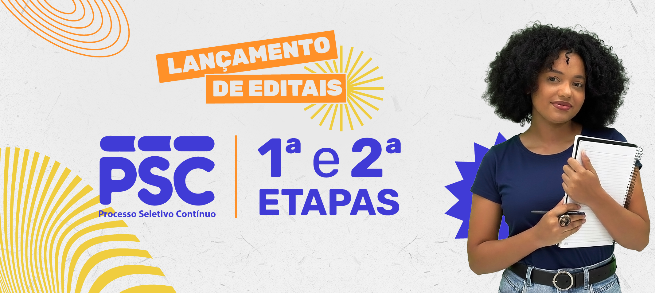 Ufam lança editais das etapas 1 e 2 do Processo Seletivo Contínuo (PSC)