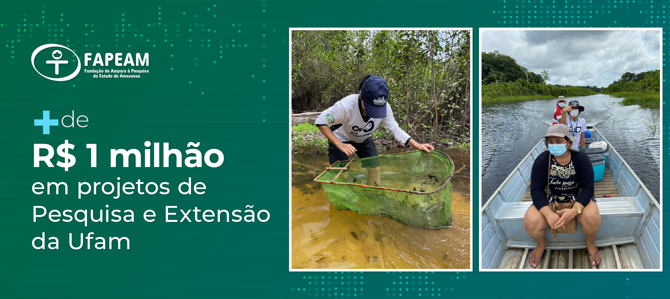 Ufam aprova dez projetos em programa da Fapeam que integra extensão universitária à pós-graduação