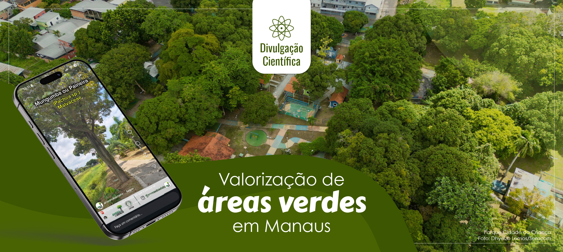 Pace divulga parques de Manaus nas redes sociais e promove valorização de áreas verdes