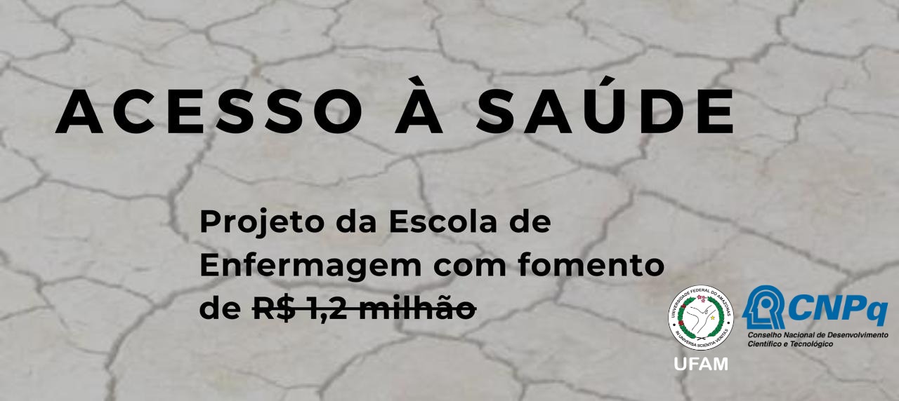 EEM - Projeto do Mestrado Profissional em Enfermagem sobre estiagem, inundação e acesso aos serviços de saúde foi aprovado em edital do CNPq com financiamento superior a R$ 1,2 milhão