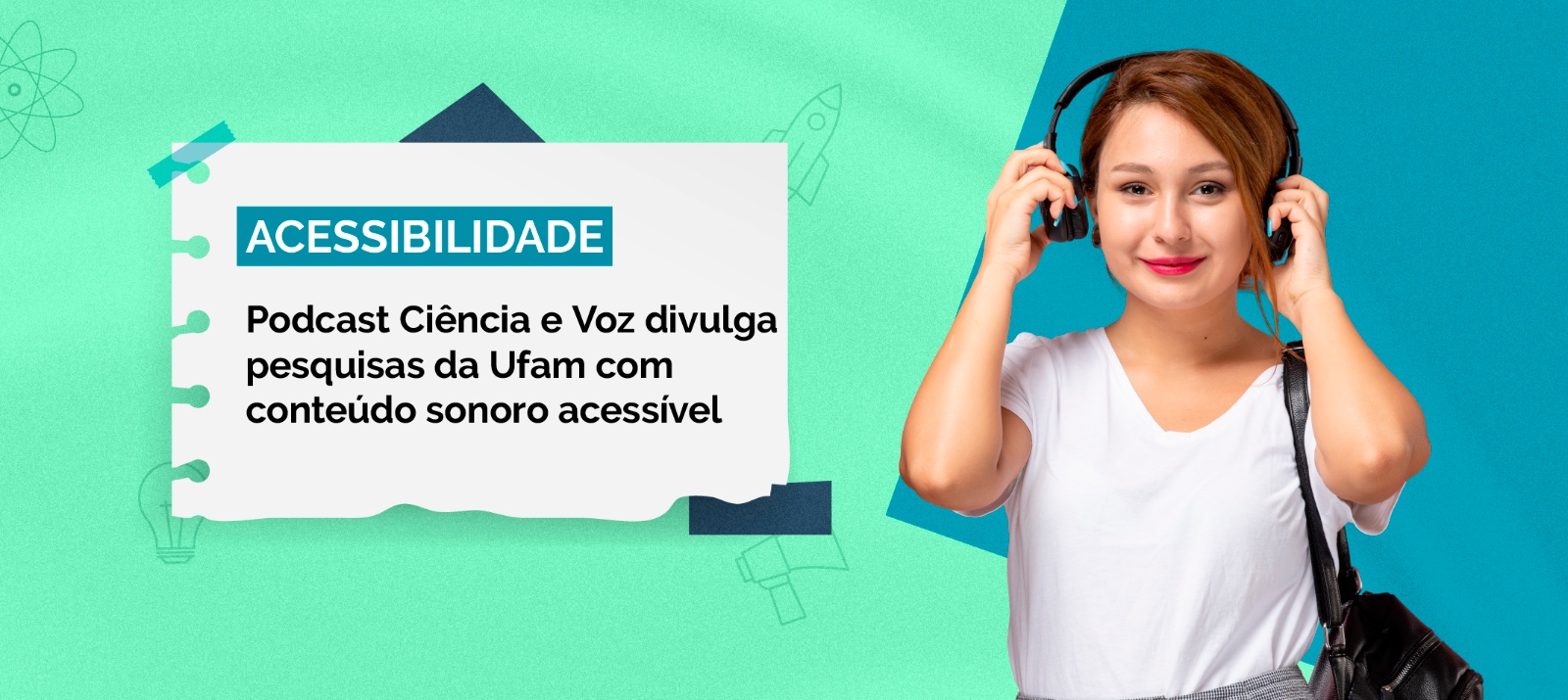 Ufam lança projeto de extensão que transforma pesquisas acadêmicas em podcasts com acessibilidade
